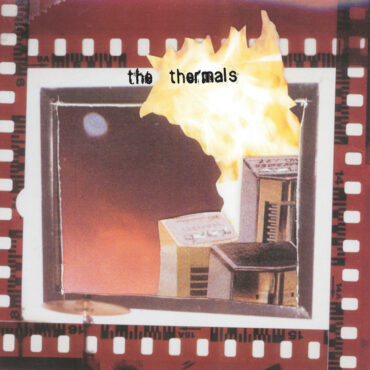 the-thermals-released-debut-album-“more-parts-per-million”-20-years-ago-today