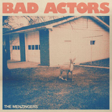 the-menzingers-–-“bad-actors”