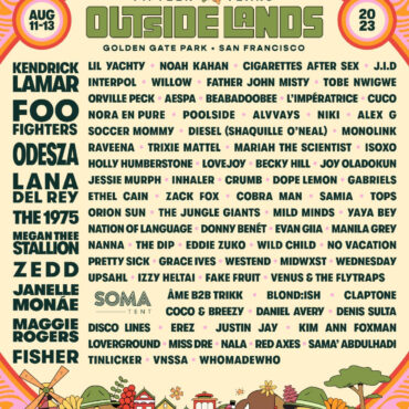 outside-lands-2023-has-kendrick,-lana,-megan,-janelle,-the-1975…-and-foo-fighters,-of-course