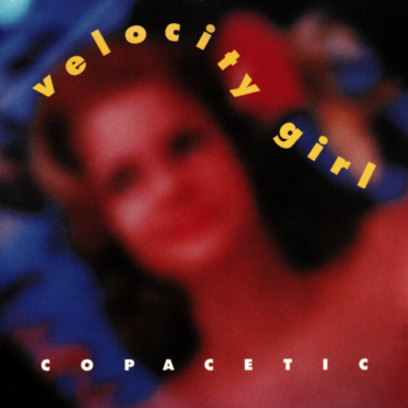 velocity-girl-released-debut-album-“copacetic”-30-years-ago-today