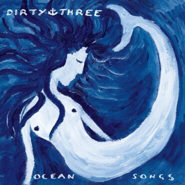 dirty-three-released-“ocean-songs”-25-years-ago-today