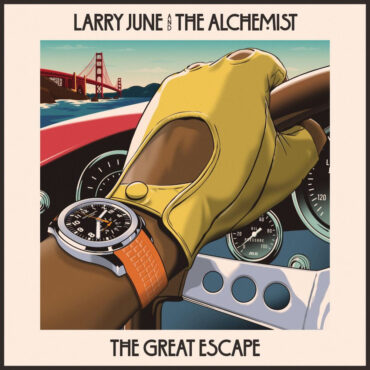 stream-larry-june-&-the-alchemist’s-chilled-out-new-collaborative-album-the-great-escape