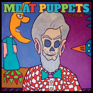 meat-puppets-released-“rat-farm”-10-years-ago-today