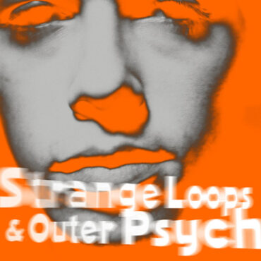 strange-loops-and-outer-psyche