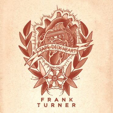 frank-turner-released-“tape-deck-heart”-10-years-ago-today