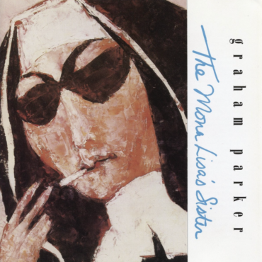 graham-parker-released-“the-mona-lisa’s-sister”-35-years-ago-today