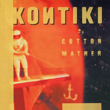 magnet-classics-podcast-(bonus-track):-the-real-story-behind-cotton-mather’s-“kontiki”