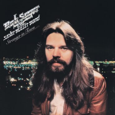 bob-seger-and-the-silver-bullet-band-released-“stranger-in-town”-45-years-ago-today