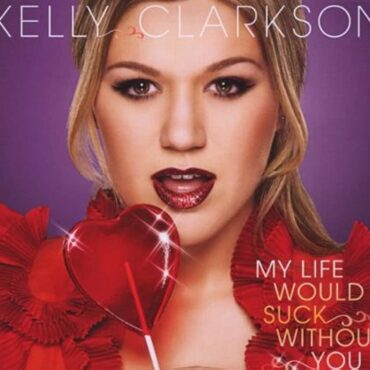 the-number-ones:-kelly-clarkson’s-“my-life-would-suck-without-you”