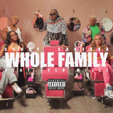 saucy-santana-–-“whole-family”-(feat.-flo-milli)