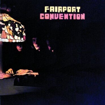 fairport-convention-released-its-self-titled-debut-album-55-years-ago-today