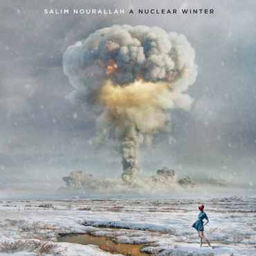 magnet-exclusive:-full-album-premiere-of-salim-nourallah’s-“a-nuclear-winter”