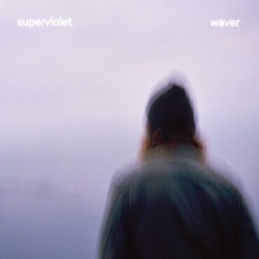 superviolet-–-“waver”