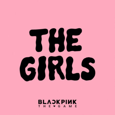 blackpink-–-“the-girls”