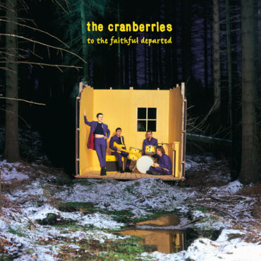 the-cranberries-announce-deluxe-reissue-of-“to-the-faithful-departed”