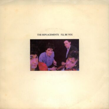 the-alternative-number-ones:-the-replacements’-“i’ll-be-you”