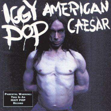 iggy-pop-released-“american-caesar”-30-years-ago-today