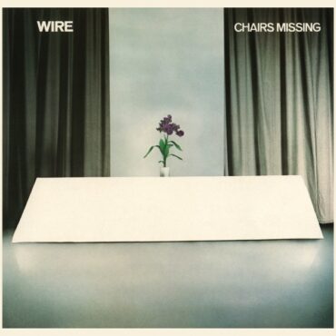 wire-released-“chairs-missing”-45-years-ago-today