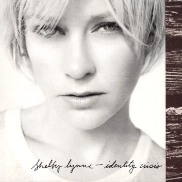 shelby-lynne-released-“identity-crisis”-20-years-ago-today