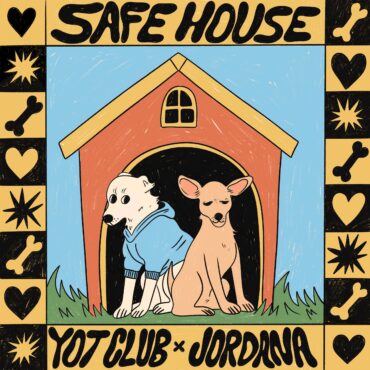 jordana-&-yot-club-–-“safe-house”