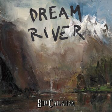 bill-callahan-released-“dream-river”-10-years-ago-today