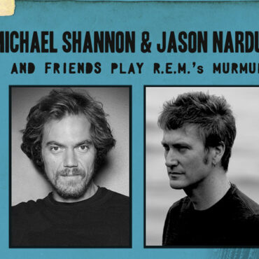 michael-shannon-and-superchunk’s-jason-narducy-to-perform-rem.’s-“mumur”-on-tour-next-february