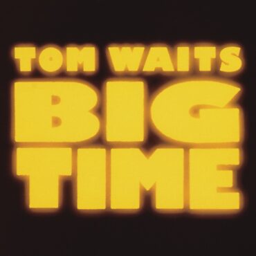 tom-waits-released-“big-time”-35-years-ago-today