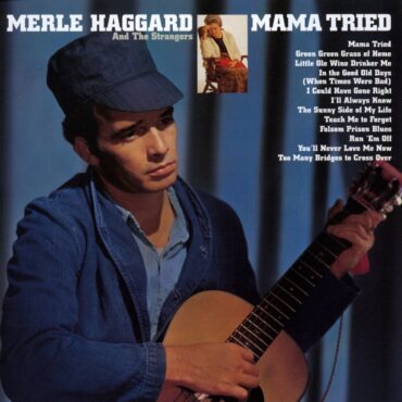 merle-haggard-released-“mama-tried”-55-years-ago-today