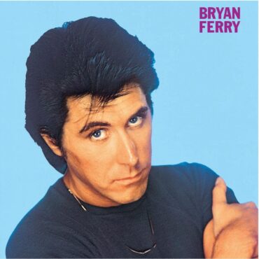 bryan-ferry-released-debut-album-“these-foolish-things”-50-years-ago-today