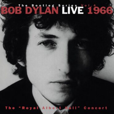 bob-dylan-released-“the-bootleg-series-vol.-4:-bob-dylan-live-1966,-the-‘royal-albert-hall’-concert”-25-years-ago-today