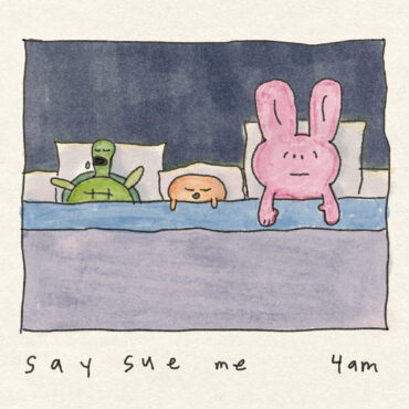 say-sue-me-–-“4am”