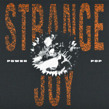 stream-houston-hardcore-band-strange-joy’s-tough,-bruising-new-ep-power-pop