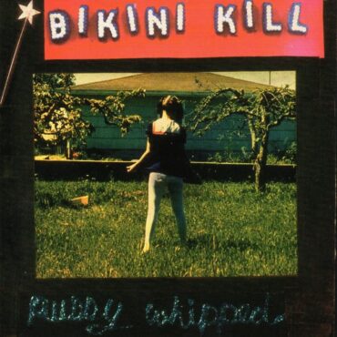 bikini-kill-released-“pussy-whipped”-30-years-ago-today