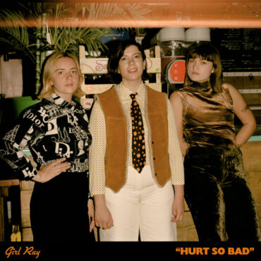 girl-ray-share-new-song-“hurt-so-bad”