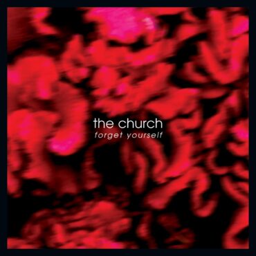 the-church-released-“forget-yourself”-20-years-ago-today