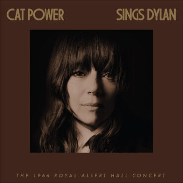 cat-power-sings-dylan:-the-1966-royal-albert-hall-concert