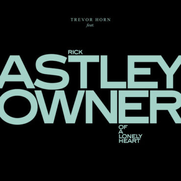 trevor-horn-&-rick-astley-–-“owner-of-a-lonely-heart”-(yes-cover)