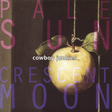 cowboy-junkies-released-“pale-sun,-crescent-moon”-30-years-ago-today