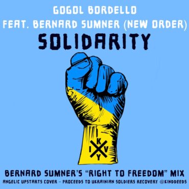 gogol-bordello & bernard-sumner –-“solidarity”-(angelic-upstarts-cover)