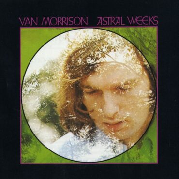 van-morrison-released-“astral-weeks”-55-years-ago-today