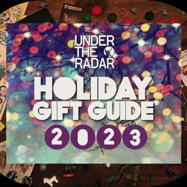 under-the-radar’s-2023-holiday-gift-guide,-part-1:-tabletop-games