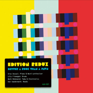 essential-new-music:-edition-redux’s-“better-a-rook-than-a-pawn”