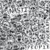 Nasti – “No Teeth” & “Ruin Everything”