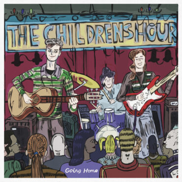 the-children’s-hour-releasing-lost-2003-album-going-home