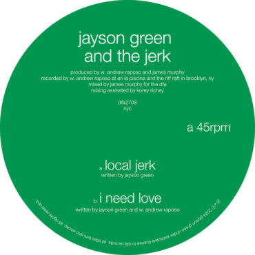 jayson-green-&-the-jerk-–-“local-jerk”-&-“i-need-love”-(prod.-james-murphy)