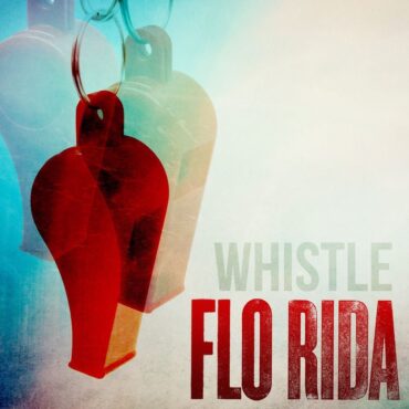 the-number-ones:-flo-rida’s-“whistle”