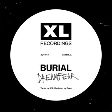 burial-announces-“dreamfear-/-boy-sent-from-above”-12″-out-next-month-via-xl-recordings