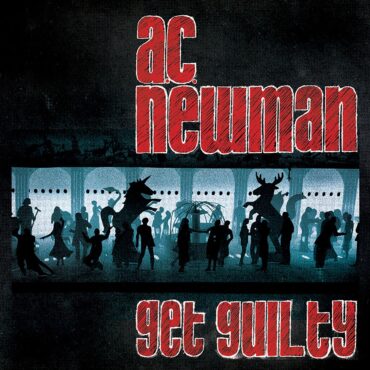 ac.-newman-released-“get-guilty”-15-years-ago-today