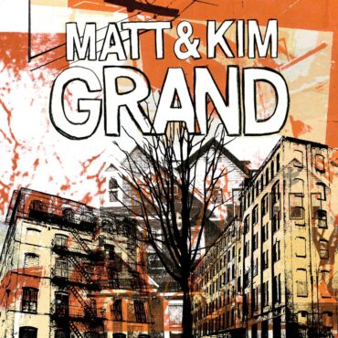 matt-&-kim-released-“grand”-15-years-ago-today