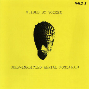 guided-by-voices-released-“self-inflicted-aerial-nostalgia”-35-years-ago-today